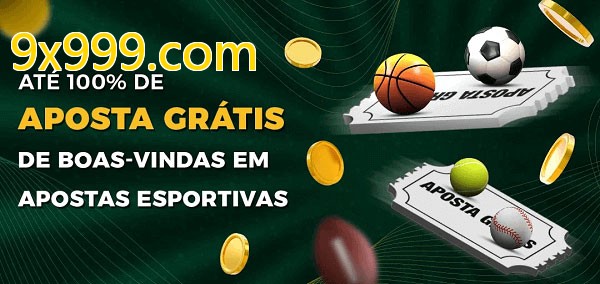 9x999.combet Ate 100% de Aposta Gratis