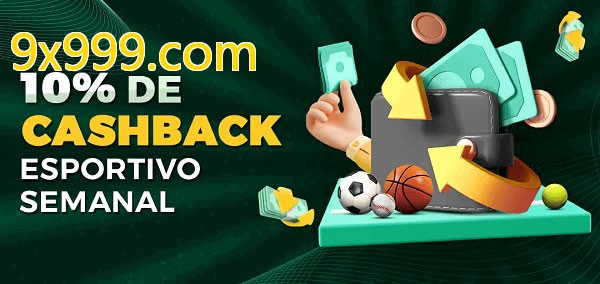 10% de bônus de cashback na 9x999.com